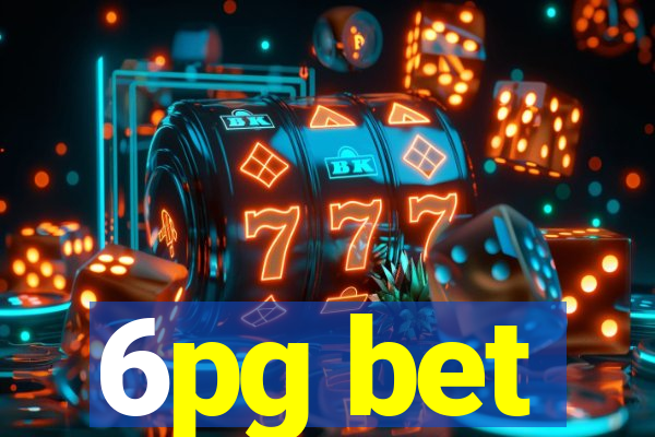 6pg bet